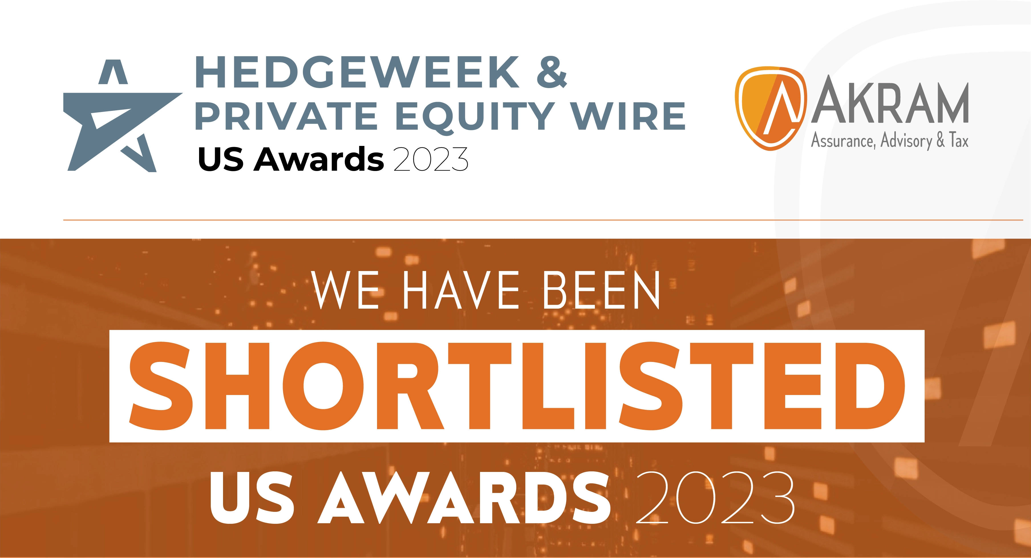Akram is shortlisted4 and 1 Hedgeweek and Private Equity Wire US Awards categories